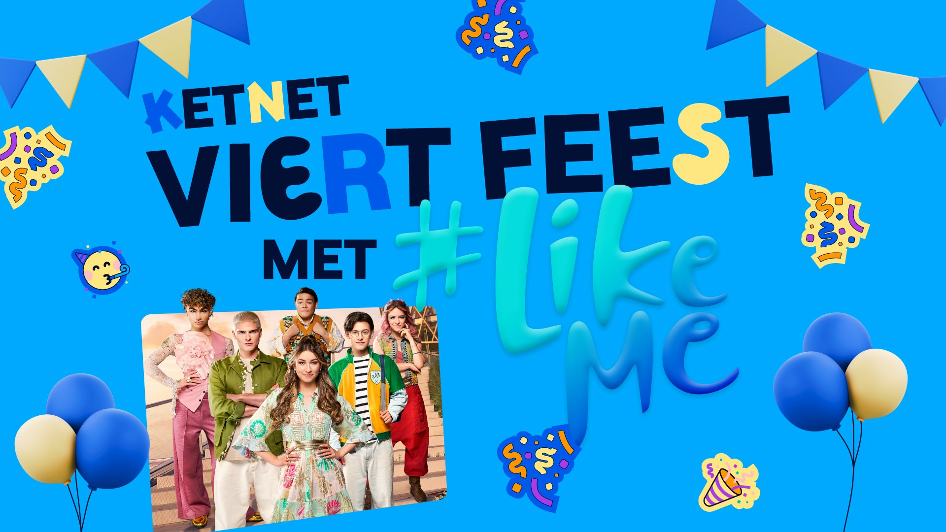 Ketnet Viert Feest met #LikeMe
